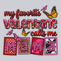 My Favorite Valentine Calls Me Mama Heavyweight Sweatshirt | Teevron