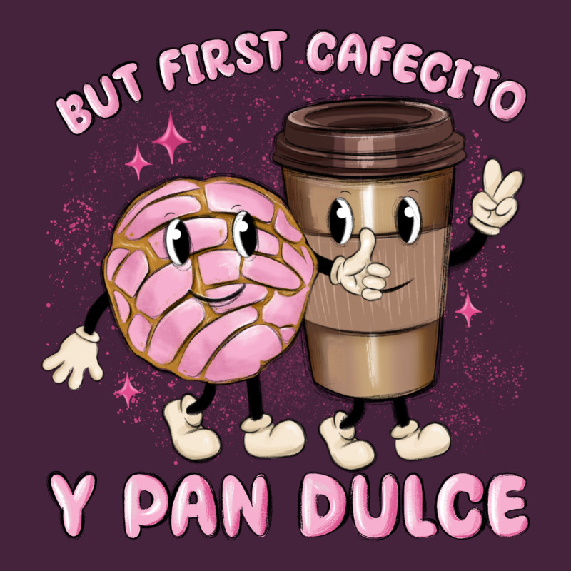But First Cafecito Y Pan Dulce Premium Tee by MaliasSmallBusiness | Teevron