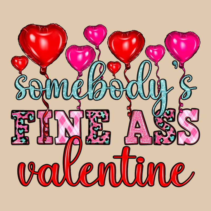 Somebody's Fine Ass Valentine Heavyweight Sweatshirt by OliviaCreatesArt | Teevron