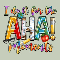 I Do It For The Aha Moments Ladies Tee | Teevron