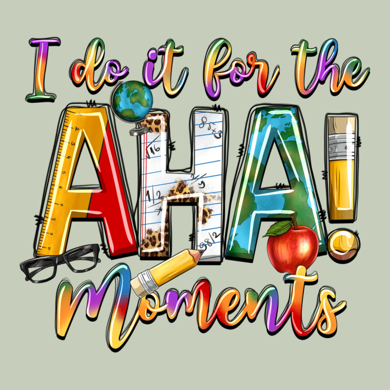 I Do It For The Aha Moments Ladies Tee by NancyCooperArtShop | Teevron