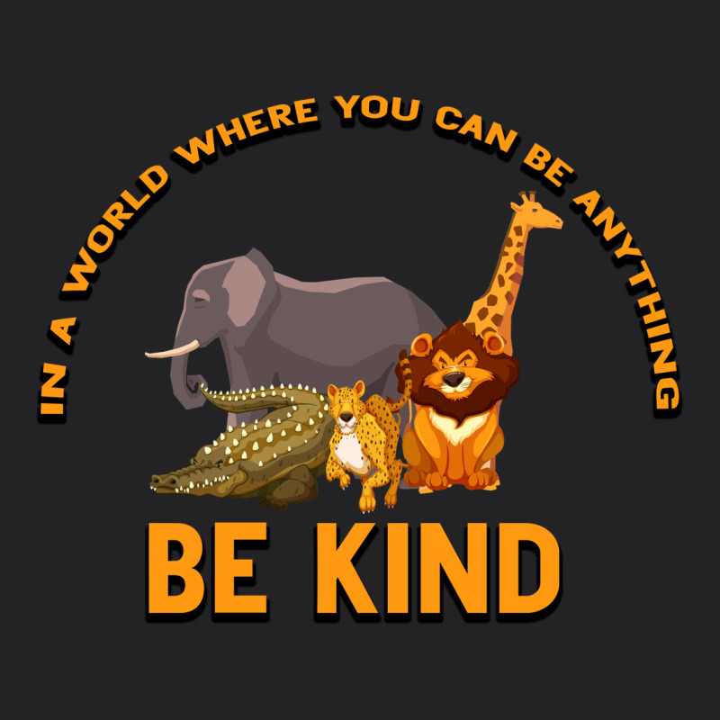 In A World Where You Can Be Anything Bee Kind Vintage Tee by Bettercallsaul | Teevron
