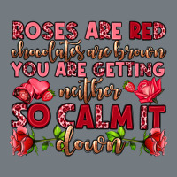 Roses Are Red Chocolates Are Brown Heavyweight Sweatshirt | Teevron