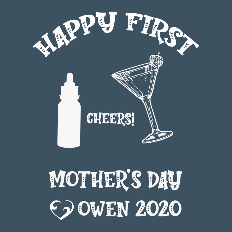 Happy Fırst Cheers Mother's Day Owen 2020 Urban Heavy Tee by Bettercallsaul | Teevron