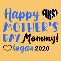 Happy First Mother's Day Mommy! Logan 2020 Vintage Hoodie | Teevron