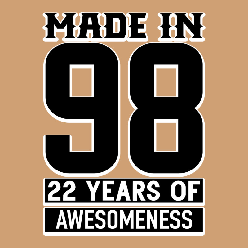 Made In 98 22 Years Of Awesomeness Vintage Tee by Bettercallsaul | Teevron