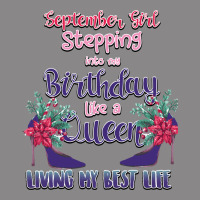 Womens September Girl Stepping Into My Birthday Vintage Tee | Teevron