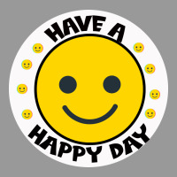 Have A Happy Day Vintage Hoodie | Teevron