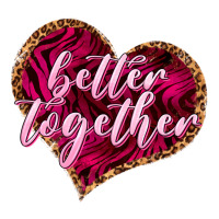 Better Together Valentine's Day Long Sleeve Tee | Teevron