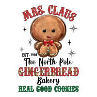 Mrs Claus The North Pole Gingerbread Bakery Real G Premium Tee | Teevron