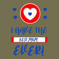 I Have The Best Mom Ever Vintage Hoodie | Teevron