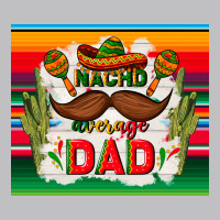 Nacho Average Dad Father's Day Long Sleeve Tee | Teevron