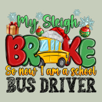 My Sleigh Broke So Now I Am A School Bus Driver Ladies Tee | Teevron