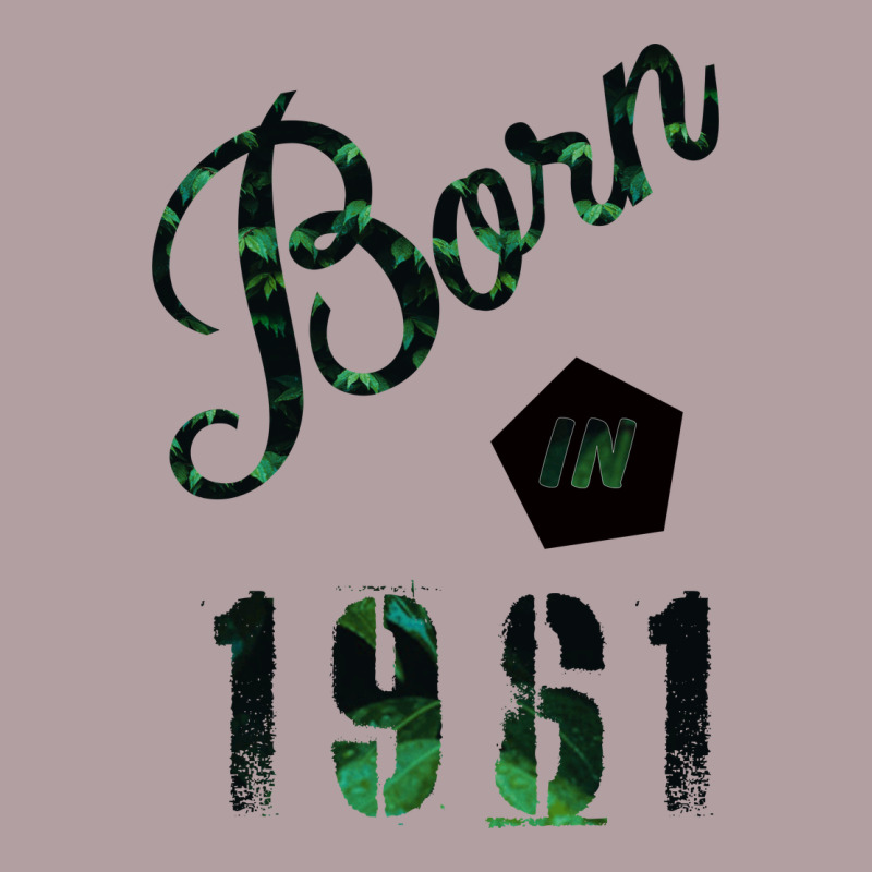 Born In 1961 Vintage Hoodie by Bettercallsaul | Teevron