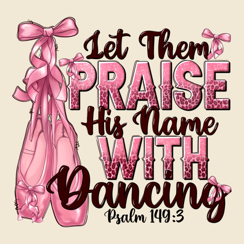 Let Them Praise His Name With Dancing Ladies Tee by NancyCooperArtShop | Teevron