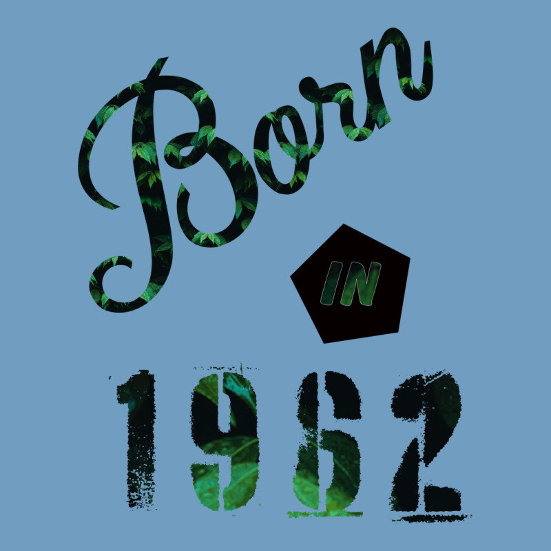 Born In 1962 Urban Heavy Tee by Bettercallsaul | Teevron