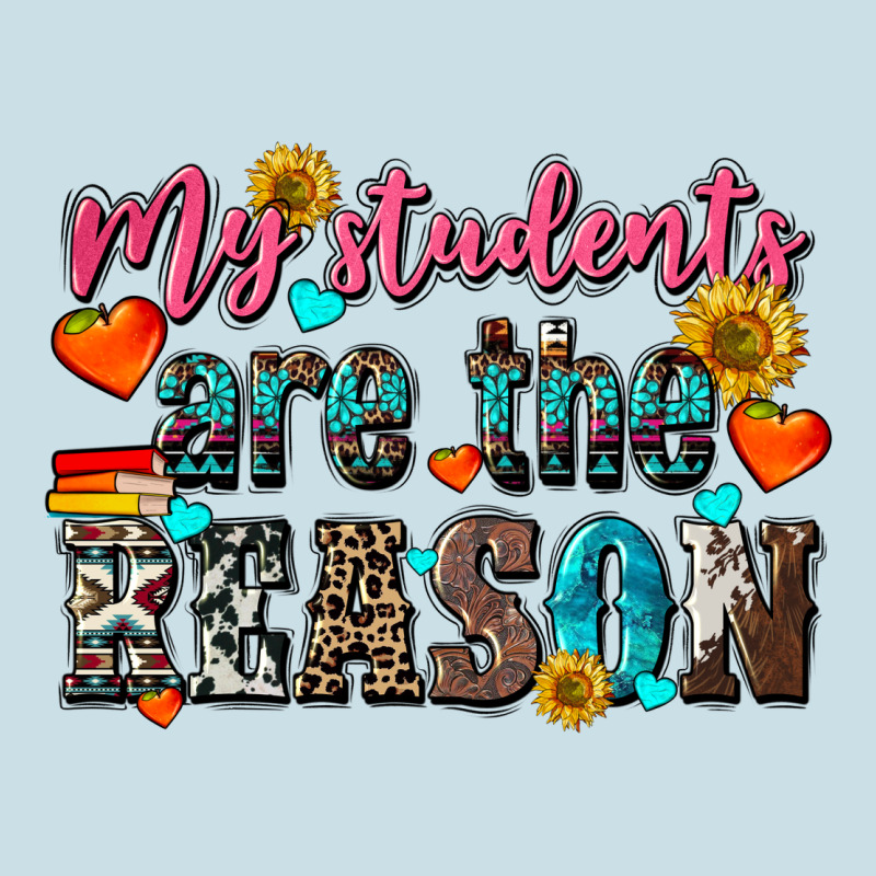 My Students Are The Reason Ladies Tee by NancyCooperArtShop | Teevron