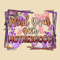 Mind Your Motherhood Premium Hoodie | Teevron