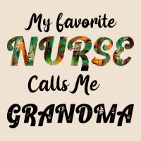 My Favorite Nurse Calls Me Grandma Urban Heavy Tee | Teevron