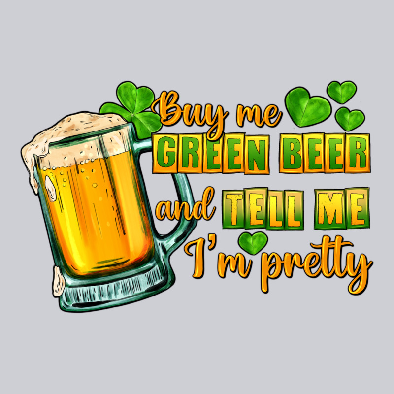 Buy Me Green Beer And Tell Me I'm Pretty Heavyweight Sweatshirt by CowGirlArtShop | Teevron