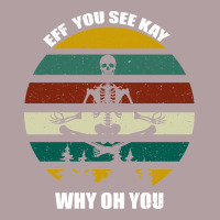 Eff You See Kay Why Oh You Vintage Hoodie | Teevron