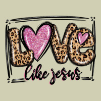 Love Like Jesus Heavy Core Tee | Teevron