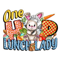 one hip lunch lady easter day | Teevron