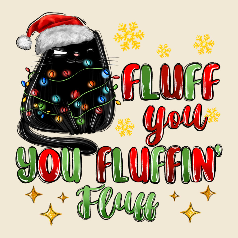 Fluff You You Fluffin Fluff Premium Tee by MaliasSmallBusiness | Teevron