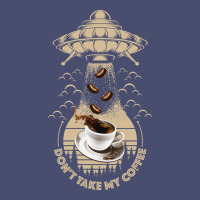 Don't Take My Coffee Vintage Tee | Teevron