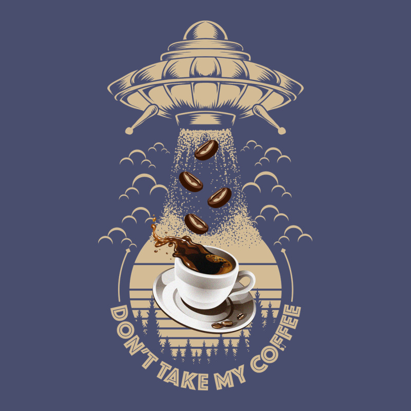 Don't Take My Coffee Vintage Tee by Bettercallsaul | Teevron