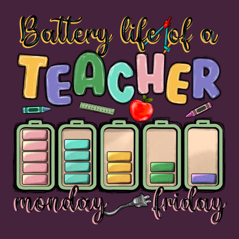 Battery Life Of A Teacher Monday Friday Premium Tee by MaliasSmallBusiness | Teevron