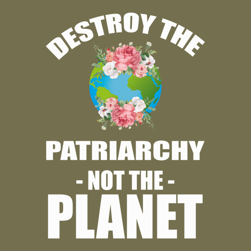 Destroy The Patriarchy Not The Planet Vintage Hoodie by Bettercallsaul | Teevron