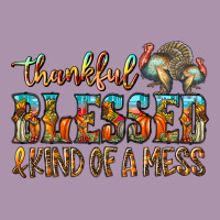 Thankful Blessed And Kind Of A Mess Heavyweight Hoodie | Teevron