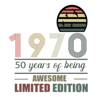 Vintage 1970 Limited Edition 50 Years Of Being Awe | Teevron