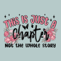 This Is Just A Chapter Not The Whole Story Heavy Core Tee | Teevron