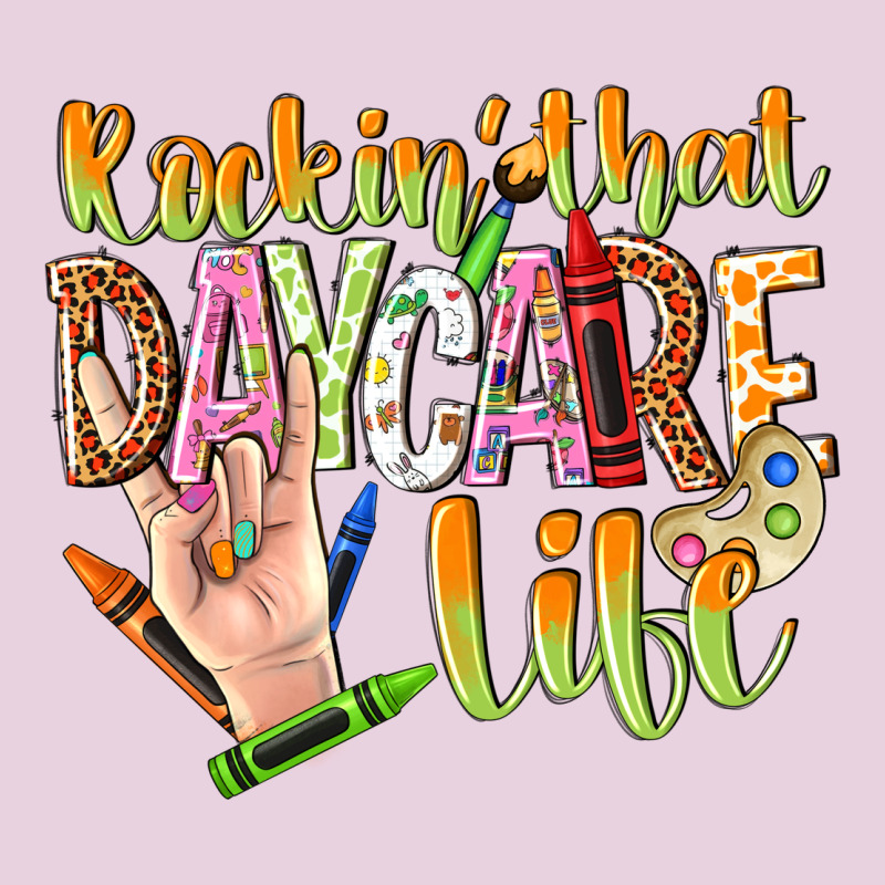 Rockin That Daycare Life Ladies Tee by NancyCooperArtShop | Teevron