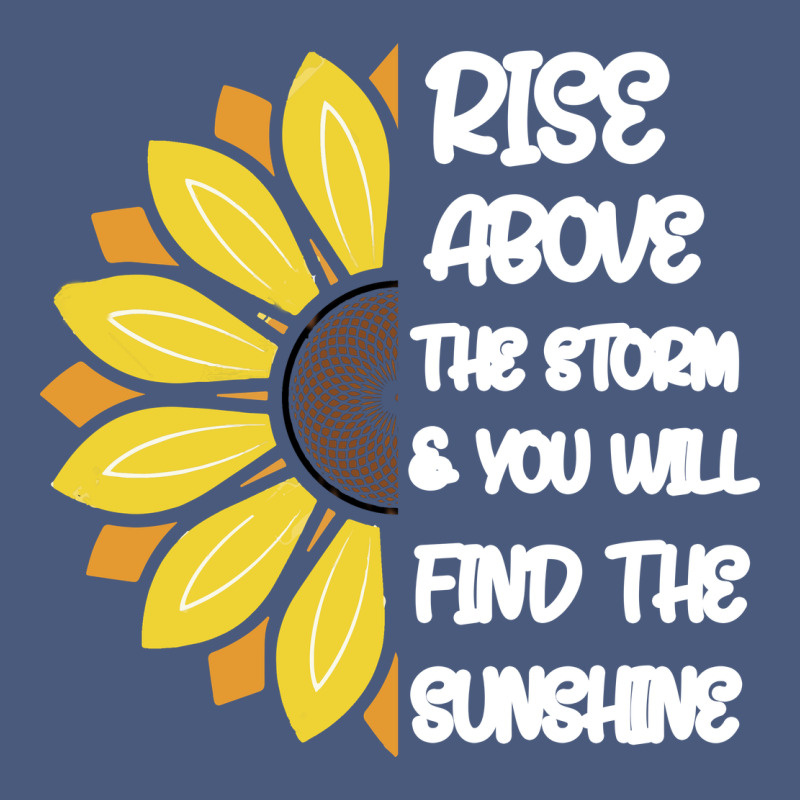 Rise Above The Storm You Will F And The Sunshine Vintage Hoodie by Bettercallsaul | Teevron