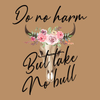Do No Harm But Take No Bull Vintage Hoodie | Teevron
