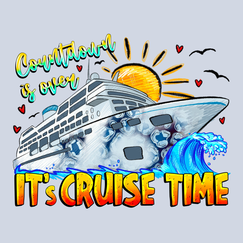 Countdown Is Over It's Cruise Time Premium Sweatshirt by CowhideDigitalArt | Teevron