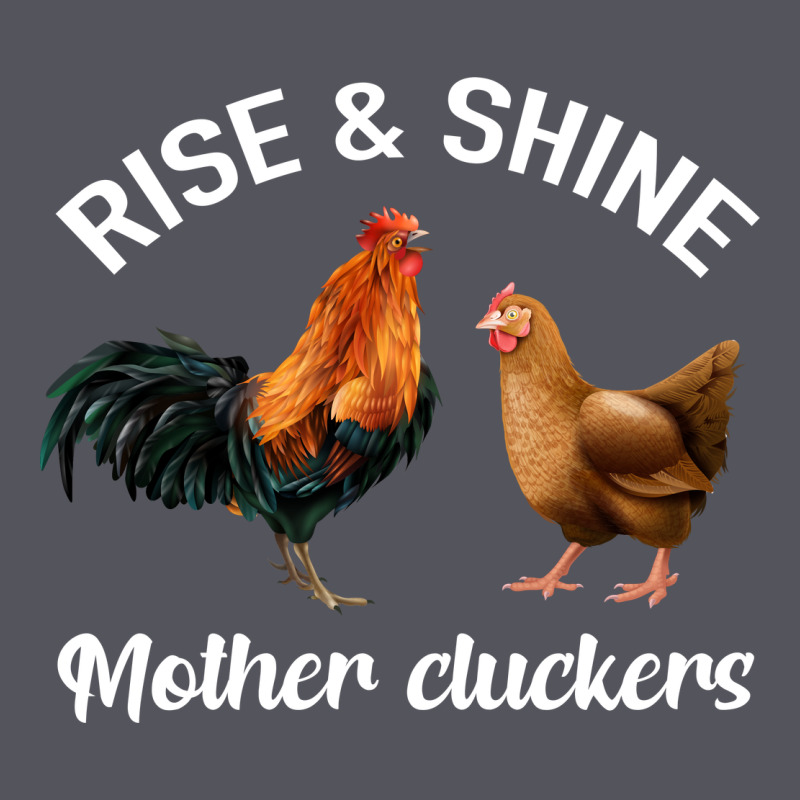 Rise And Shine Mother Cluckers Vintage Hoodie by Bettercallsaul | Teevron