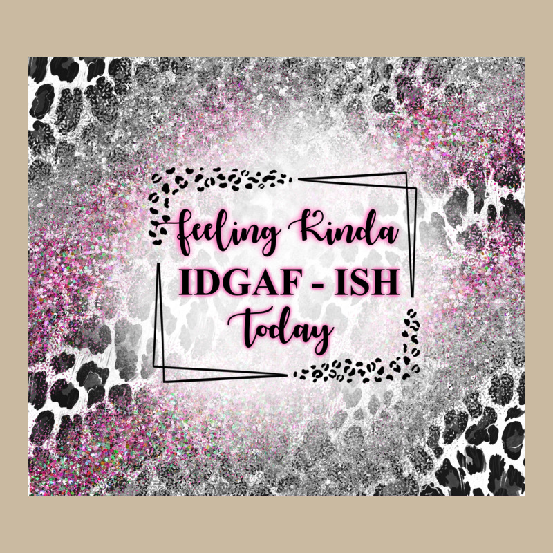 Feeling Kinda Idgaf Ish Today With Leopard Long Sleeve Tee by TumblerDesignByShophia | Teevron