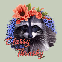 Classy But A Little Thrashy Racoon With Flowers Ladies Tee | Teevron