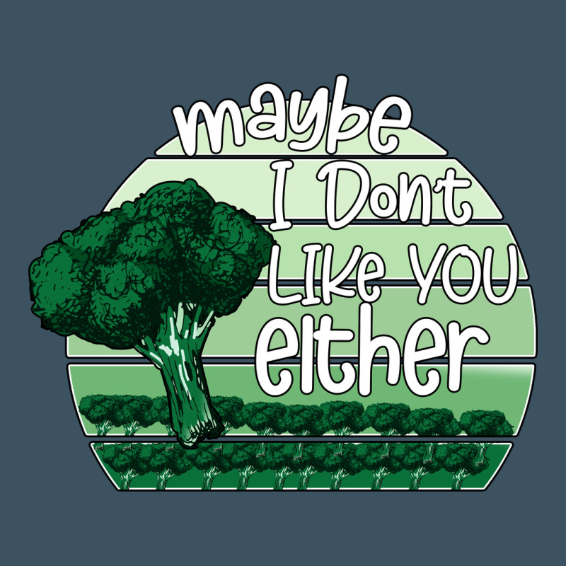 Maybe I Don't Like You Either Urban Heavy Tee by Bettercallsaul | Teevron