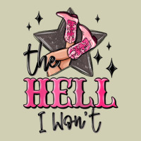 The Hell I Wont Cowgirl Heavy Core Tee | Teevron