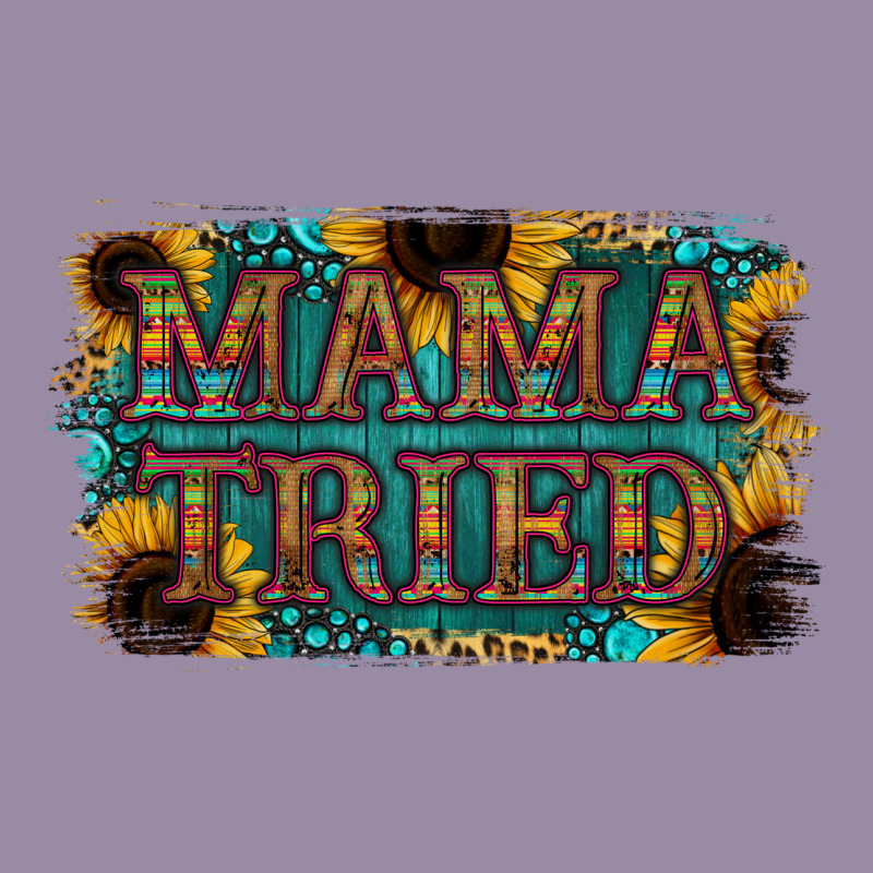Mama Tried Classic Tee by Bettercallsaul | Teevron