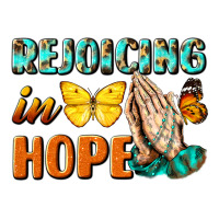rejoicing in hope | Teevron
