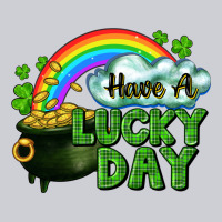 Have A Lucky Day Heavyweight Sweatshirt | Teevron