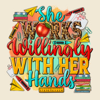 She Works Willingly With Her Hands Teacher Ladies Tee | Teevron