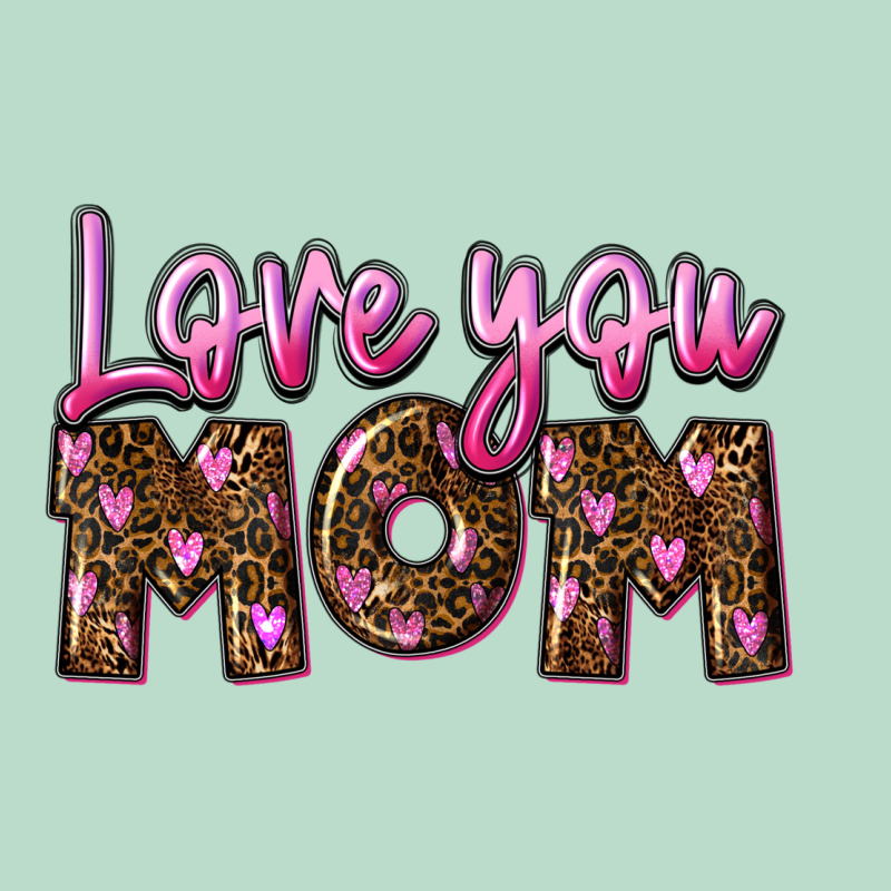 Love You Mom Mother's Day Premium Hoodie by FaDigitalArtStudio | Teevron