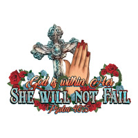 she will not fail psalm christian cross pray | Teevron